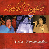 Lucila Campos - Lucila Siempre Lucila (Explicit)