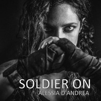 Alessia D'andrea - Soldier On