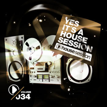 Various Artists - Yes, It's a Housesession -, Vol. 34