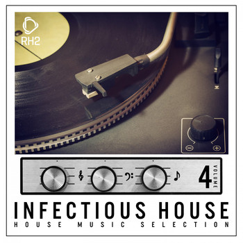 Various Artists - Infectious House, Vol. 4
