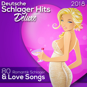 Various Artists - Deutsche Schlager Hits Deluxe 2018 (80 Romantik Schlager & Love Songs)