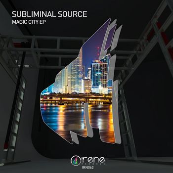 Subliminal Source - Magic City EP