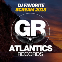 DJ Favorite & Mr. Freeman - Scream 2018