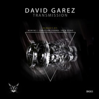 David Garez - Transmission E.p