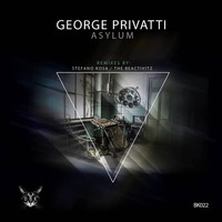 George Privatti - Asylum