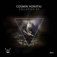 Cosmin Horatiu - Collapsed E.p
