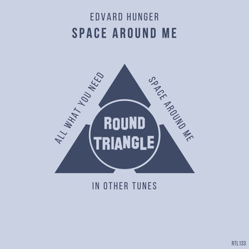 Edvard Hunger - Space Around Me
