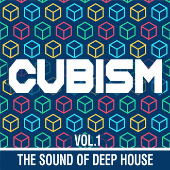 Various Artists - Cubism, Vol. 1 (The Sound of Deep House)