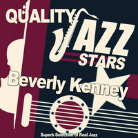 Beverly Kenney - Quality Jazz Stars (Superb Selection of Real Jazz)