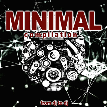 Various Artists - Minimal Compilation (From DJ to DJ)