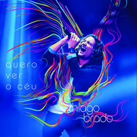 Thiago Brado - Quero Ver O Céu (Ao Vivo)