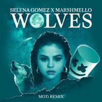 Selena Gomez, Marshmello - Wolves (MOTi Remix)