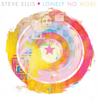 Steve Ellis - Lonely No More