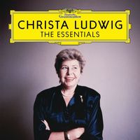 Christa Ludwig - Christa Ludwig - The Essentials