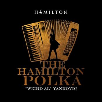 "Weird Al" Yankovic - The Hamilton Polka