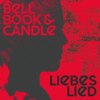 Bell, Book & Candle - Liebeslied