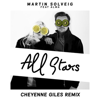 Martin Solveig - All Stars (Cheyenne Giles Remix)