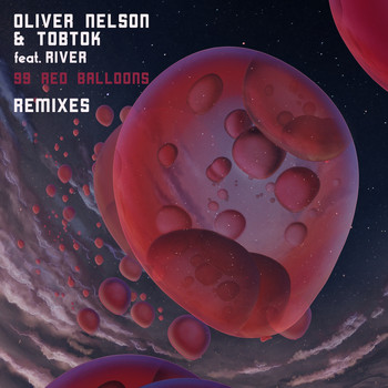 Oliver Nelson - 99 Red Balloons Remixes (Remixes)