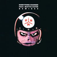 PBR Streetgang - Everything Changes (feat. Mattie Safer) (Remixes [Explicit])