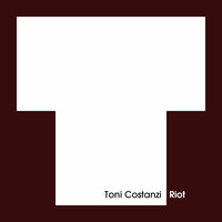 Toni Costanzi - Riot