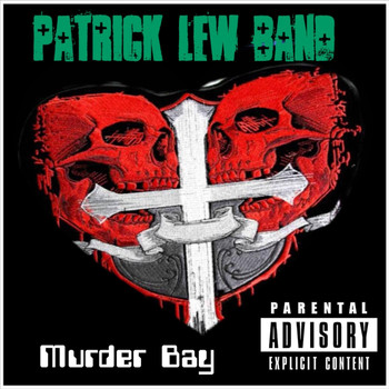 Patrick Lew Band - Murder Bay