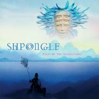 Shpongle - Tales of the Inexpressible (2018 Remaster)