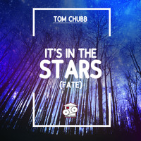 Tom Chubb - It's In The Stars (Fate)