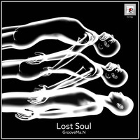 GrooveMa.N - Lost Soul