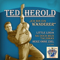 Ted Herold - Ich Bin Ein Wanderer