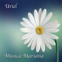 Uriel - Música Maríana