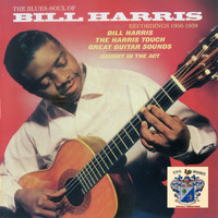 Bill Harris - The Blues Soul of Bill Harris Vol. 1
