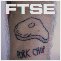 FTSE - Pork Chop