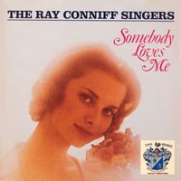The Ray Conniff Singers - Somebody Loves Me