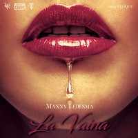 Manny Ledesma - La Vaina (Explicit)