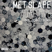 Met Slape - Adaptive