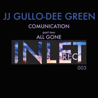 JJ Gullo & Dee Green - All Gone
