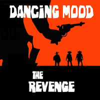 Dancing Mood - The Revenge