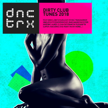Various Artists - Dirty Club Tunes 2018