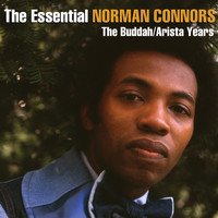 Norman Connors - The Essential Norman Connors - The Buddah/Arista Years