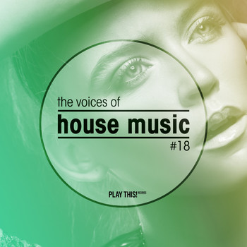 Various Artists - The Voices of House Music, Vol. 18
