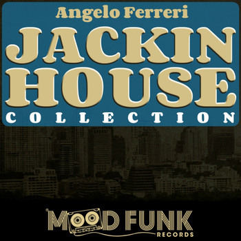 Angelo Ferreri - JACKIN HOUSE Collection