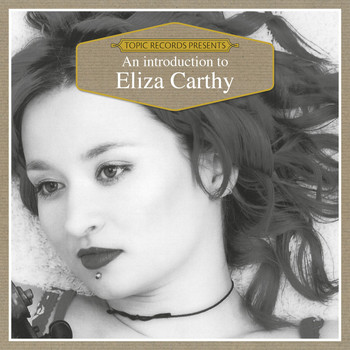 Eliza Carthy - An Introduction to Eliza Carthy