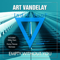Art Vandelay (USA) - Empty Without You