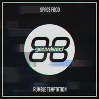 Space Food - Rumble Temptation