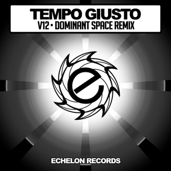 Tempo Giusto - V12 (Dominant Space Remix)