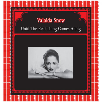 Valaida Snow - Until The Real Thing Comes Along (Hd Remastered Edition)