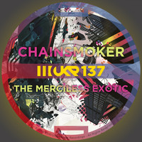 Chainsmoker - The Merciless Exotic