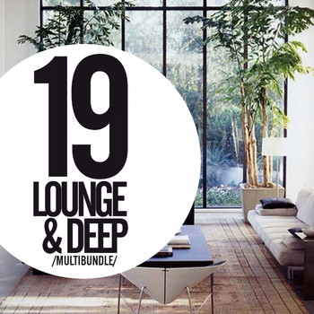 Various Artists - 19 Lounge & Deep Multibundle