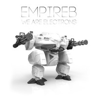 EmpireB - We Are Electrons
