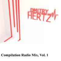 DMITRY HERTZ - Compilation Radio Mix, Vol. 1